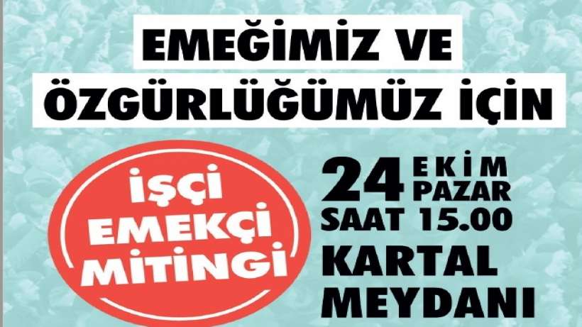 24 Ekim mitingi için çalışmalar sürüyor I Neden İşçi Emekçi mitingi?