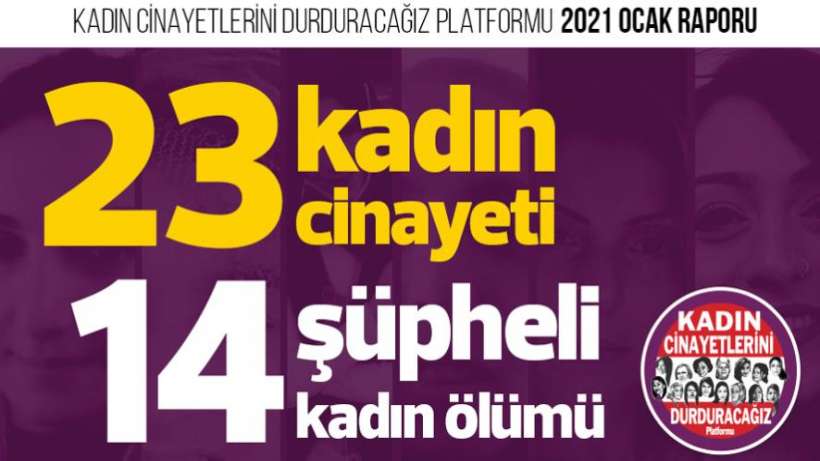 Ocak ayı kadın cinayetleri: 23 kadın katledildi, 14 “şüpheli ölüm”