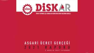 DİSK-AR'dan Asgari Ücret Gerçeği Raporu